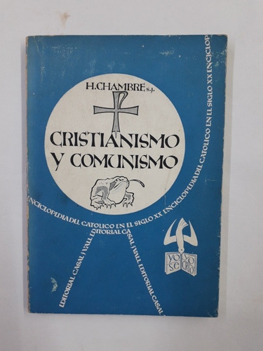 Cristianismo Y Comunismo ( H. Chambre )