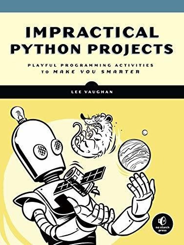 Proyectos De Python Poco Practicos: Actividades De Programac