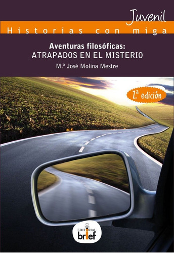 Aventuras Filosóficas: Atrapados En El Misterio -   - *