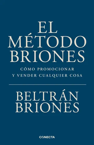 Libro El Método Briones - Beltrán Briones