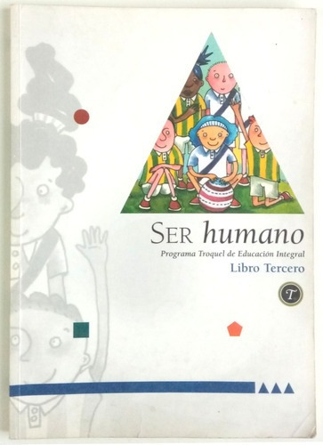 Ser Humano 3 Libro Programa Educación Integral Troquel