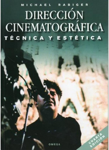 Direccion Cinematografica - Michael Rabiger