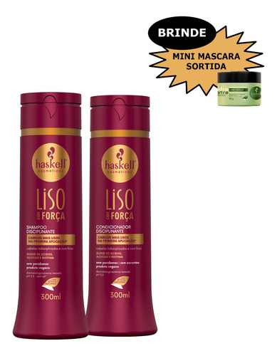 Kit Haskell Liso Com Força Shampo + Cond 300ml + Brinde