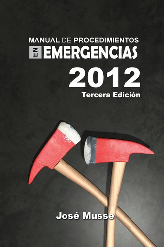 Libro: Manual De Procedimientos En Emergencias (spanish Edit