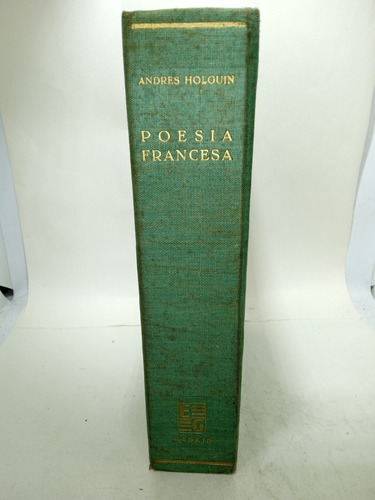 Poesía Francesa - Andrés Holguín - Antología - Guadarrama