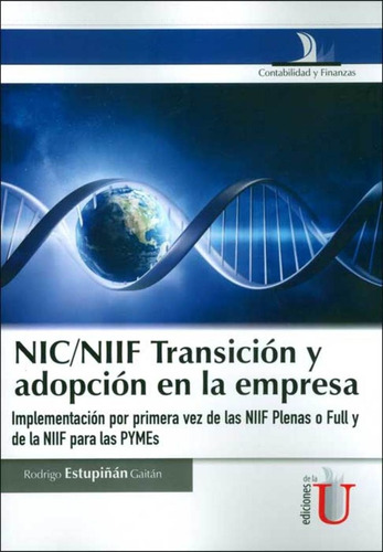 Nic/niff Transición Y Adopción En La Empresa - Estupiñán Gai