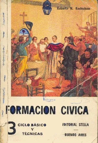 Roberto Kechichián : Formación Civica - 3 Ciclo Básico