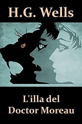 L'illa Del Doctor Moreau: The Island Of Dr. Moreau, Catalan