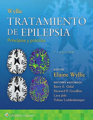 Tratamiento De Epilepsia Principios Y Practica 7 Ed - Wyllie