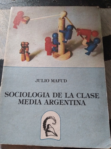 Sociología De La Clase Media Argentina