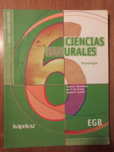 Ciencias Naturales 6, Tecnología, Kapelusz, Excelente!