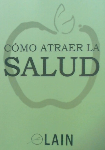 Como Atraer La Salud