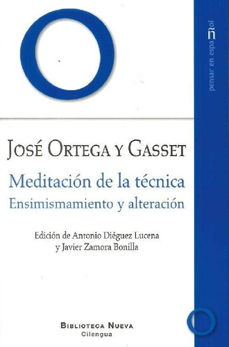 Libro Meditación De La Técnica De José Ortega Y Gasset