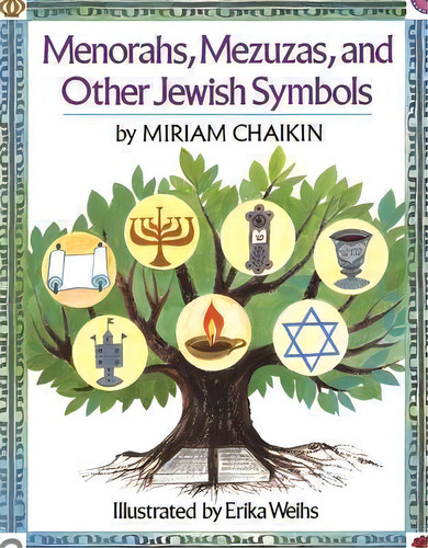 Menorahs, Mezuzas, And Other Jewish Symbols, De Miriam Chaikin. Editorial Houghton Mifflin, Tapa Blanda En Inglés