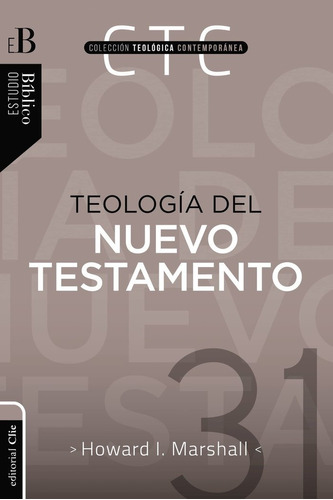 Libro Teologãa Del Nuevo Testamento - Howard Marshall, Ian