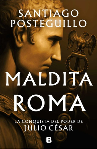  Libro Maldita Roma 2 / Santiago Posteguillo ( Original) 