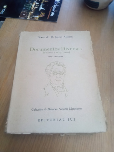 Documentos Diversos ( Inéditos Y Muy Raros ) - Lucas A.