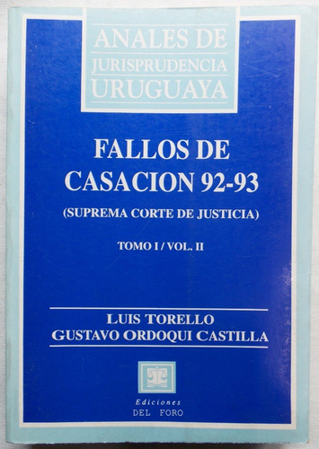 Anales De Jurisprudencia Uruguaya Fallos De Casación 92-93