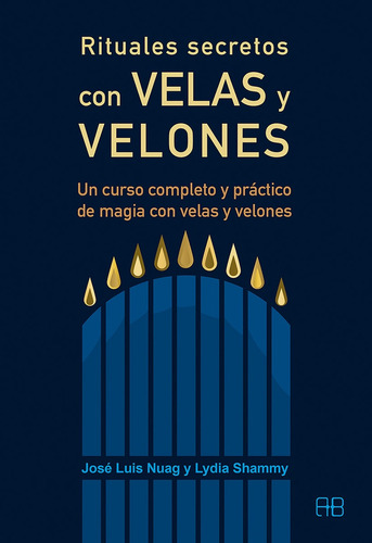 Rituales Secretos Con Velas Y Velones - Nuag, Shammy