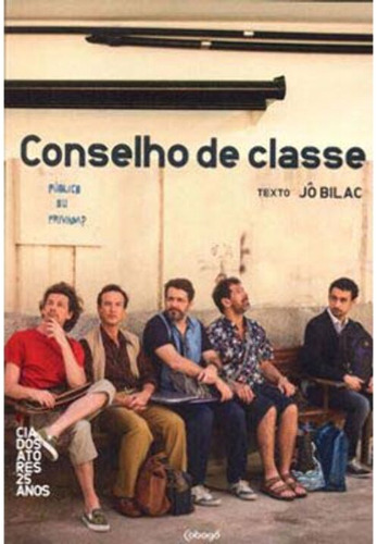Conselho De Classe - Bilac, Jo - Cobogo Editora