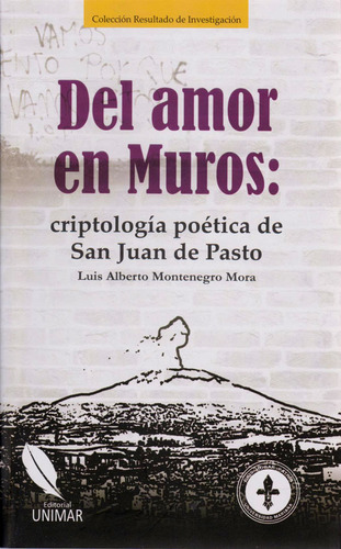 Del Amor En Muros: Criptología Poética De San Juan De Pas