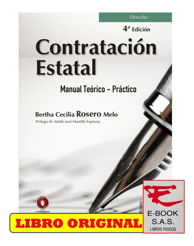 Contratación Estatal. Manual Teórico- Práctico. 4ta Edición
