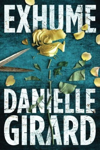 Exhume (dr. Schwartzman), De Girard, Danielle. Editorial Thomas & Mercer, Tapa Blanda En Inglés
