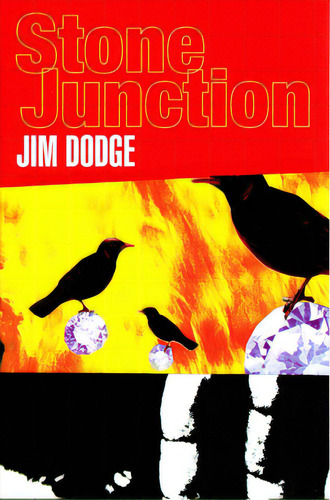 Stone Junction, De Dodge, Jim. Editorial Grove Atlantic, Tapa Blanda En Inglés