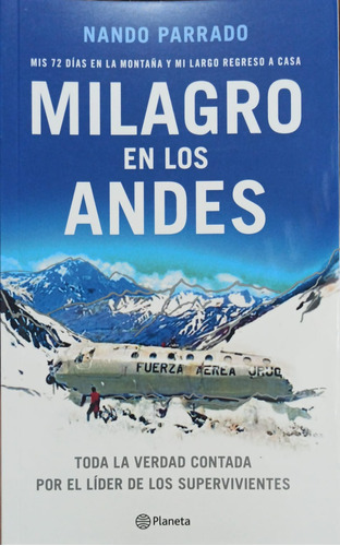 Milagro En Los Andes / Nando Parrado / Envio