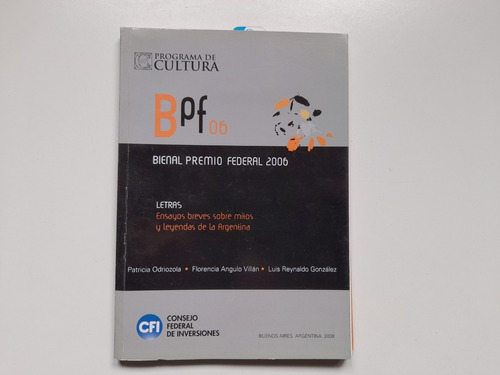 Programa Cultura Bpf 2006 Letras Mitos Y Leyendas Argentina