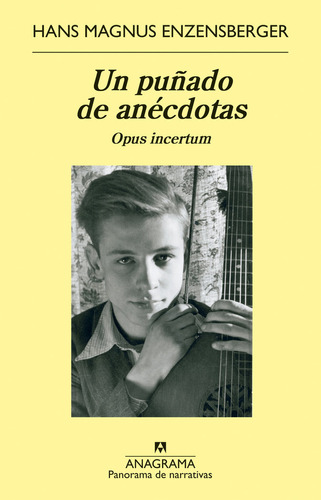 Un Puñado De Anecdotas - Enzensberger, Hans Magnus