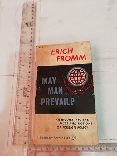 May Man Prevail Erich Fromm Doubleday Anchor Book