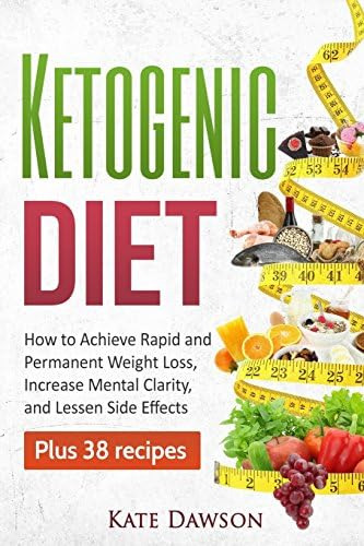 Libro Ketogenic Diet: How To Achieve Rapid And Inglés, De Dawson, Kate. Editorial Createspace Independent Publishing Platform, Tapa Blanda En Inglés