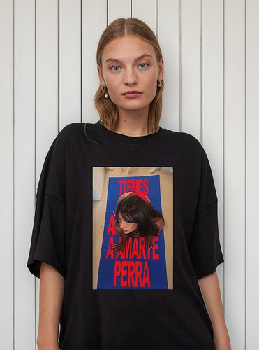 Remera Unisex Tienes Que Aprender Amarte Perra Nathy Peluso