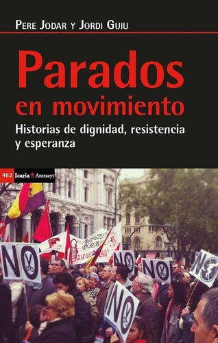 Parados En Movimiento - Guiu Jodar, De Guiu Jodar. Editorial Icaria En Español