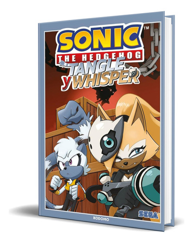 Libro Sonic The Hedgehog [ Tangle Y Whisper ] Original, De Tangle Y Whisper. Editorial Ecc Ediciones, Tapa Dura En Español, 2023