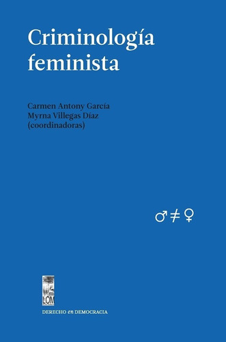 Criminología Feminista - García, Villegas Díaz Myrna