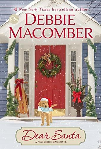 Dear Santa A Novel, De Macomber, Debbie. Editorial Ballantine Books, Tapa Dura En Inglés, 2021