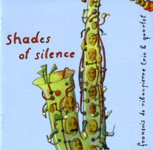 Trío Y Cuarteto De Francois De Ribaupierre, Shades Of Silenc