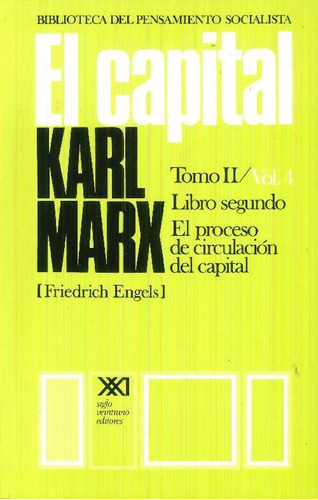 Libro El Capital  Tomo Ii Vol. 4 De Karl Marx Friedrich Enge