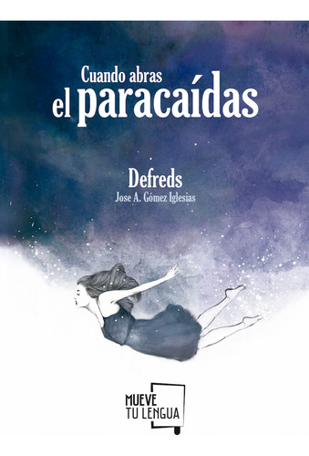 Cuando Abras El Paracaidas - Defreds