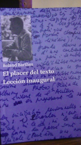 El Placer Del Texto Leccion Inagural/roland Barthes
