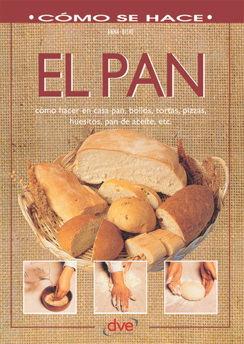 El Pan, De Anna Bisio