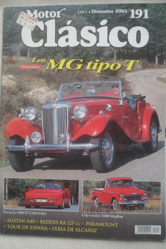 Mg Tipo T. Revista Motor Clasico. Numero 191