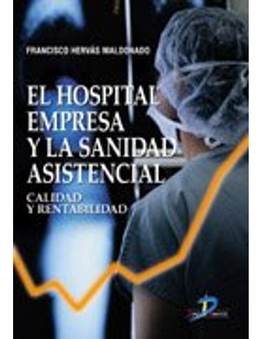 Libro Hospital Empresa Y La Sanidad Asistencial, El