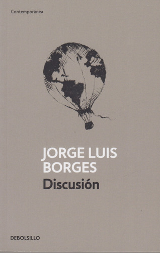 Discusión Jorge Luis Borges Debolsillo Excelente
