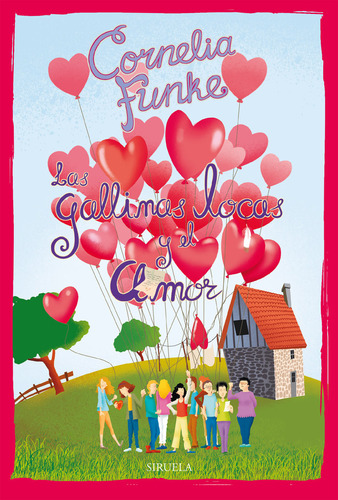 Las Gallinas Locas Y El Amor - Funke, Cornelia