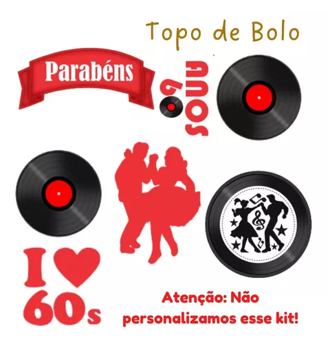 Topo De Bolo anos 60 Kit Completo Decoração Aniversario adulto em