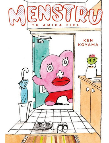 Menstru, Tu Amiga Fiel, Vol. 1, De Koyama,ken. Editorial Tomodomo, Tapa Blanda En Español