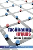 Comprar Facilitating Groups, De Jenny Rogers. Editorial Open University Press, Tapa Blanda En Inglés